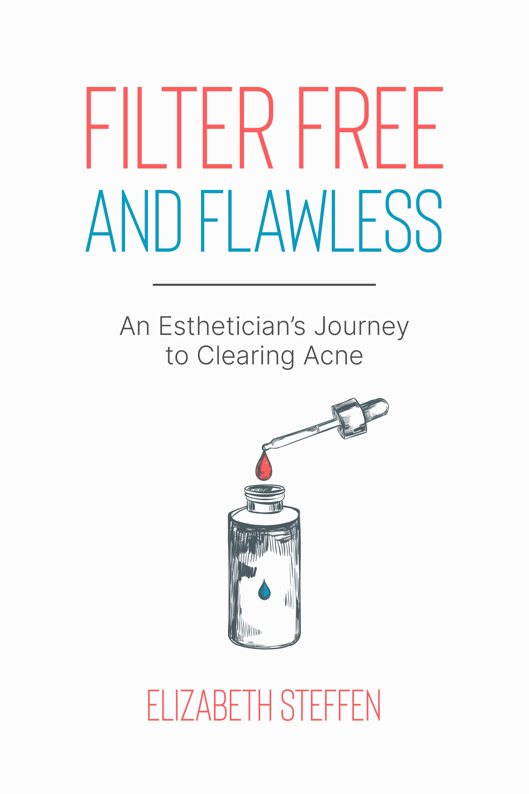 Filter Free & Flawless Book